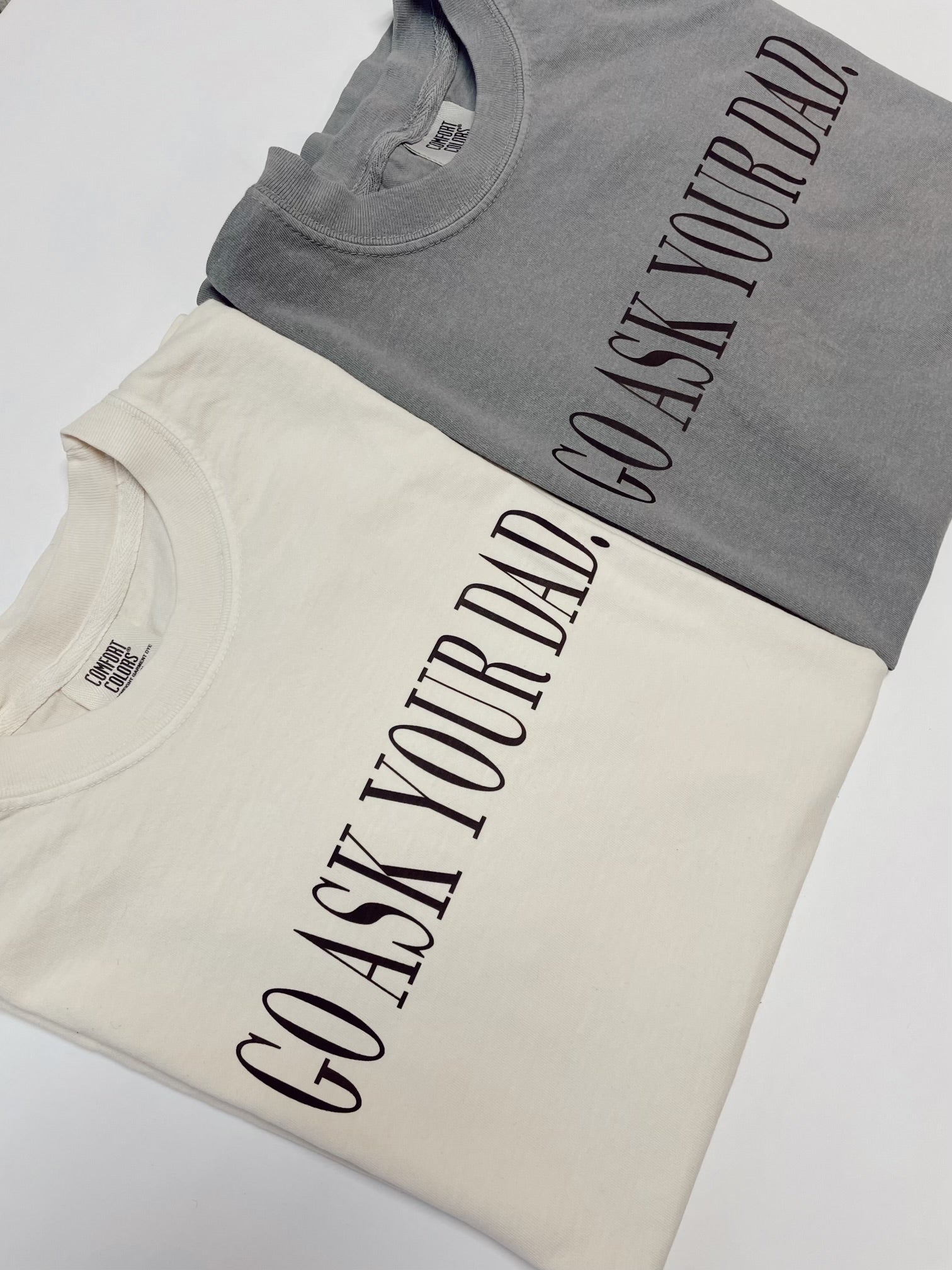 Go Ask Your Dad Crewneck Sweater - Light Blue